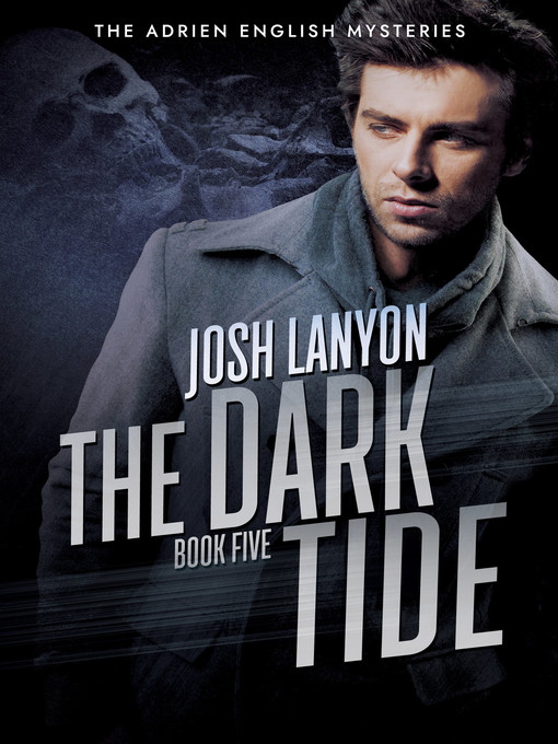 Title details for The Dark Tide by Josh Lanyon - Available